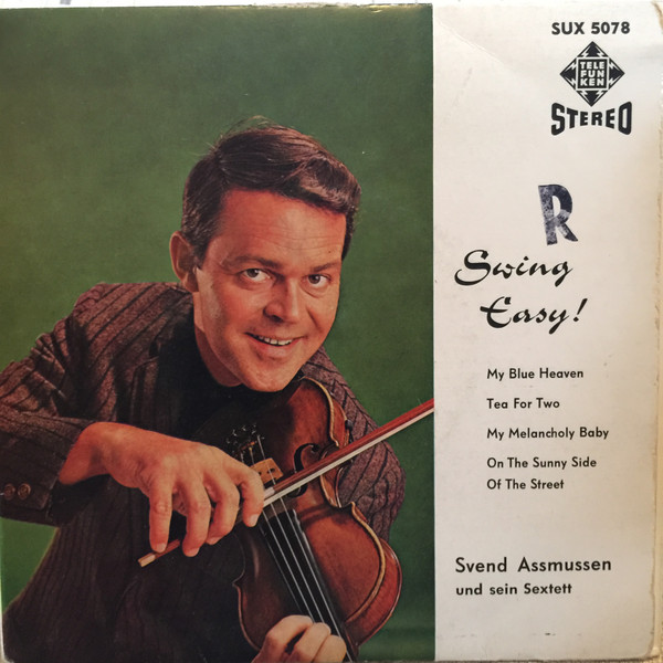 Cover Svend Asmussen Sextet - Swing Easy! (7) Schallplatten Ankauf