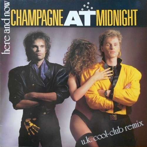 Cover Champagne At Midnight - Here And Now (12, Maxi) Schallplatten Ankauf
