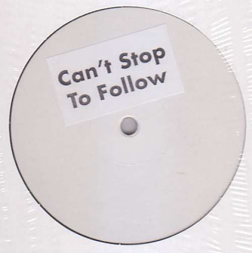 Cover T90 - Can't Stop To Follow (12, S/Sided) Schallplatten Ankauf