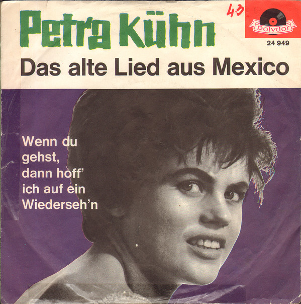 Cover Petra Kühn - Wenn Du Gehst, Dann Hoff' Ich Auf Ein Wiederseh'n (7, Mono) Schallplatten Ankauf