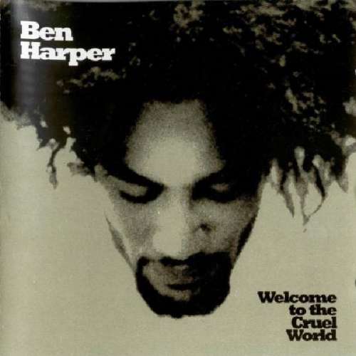 Cover Ben Harper - Welcome To The Cruel World (CD, Album) Schallplatten Ankauf