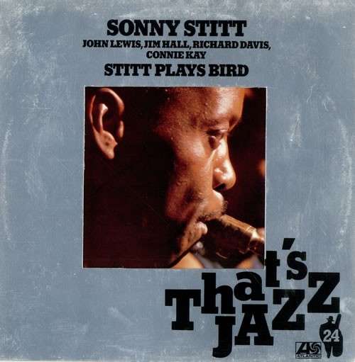 Cover Stitt Plays Bird - That's Jazz 24 Schallplatten Ankauf