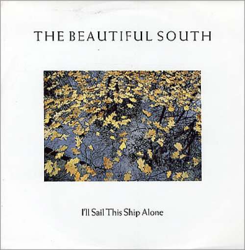 Cover The Beautiful South - I'll Sail This Ship Alone (10, Single, Whi) Schallplatten Ankauf