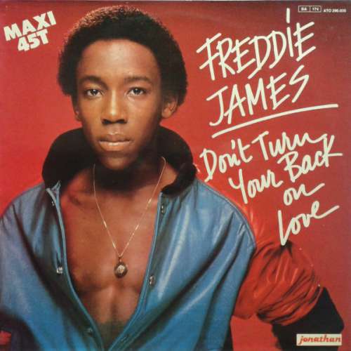 Cover Freddie James - Don't Turn Your Back On Love (12, Maxi) Schallplatten Ankauf