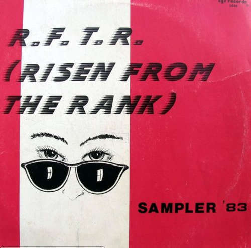 Cover R.F.T.R. (Risen From The Rank)* - Sampler '83 (12, Maxi) Schallplatten Ankauf