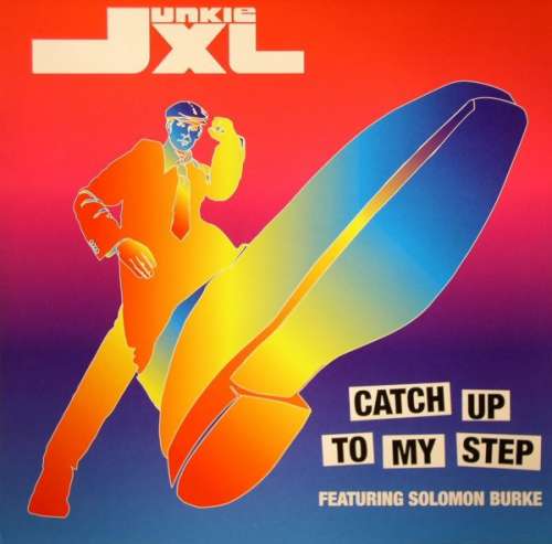 Cover Junkie XL Featuring Solomon Burke - Catch Up To My Step (12) Schallplatten Ankauf