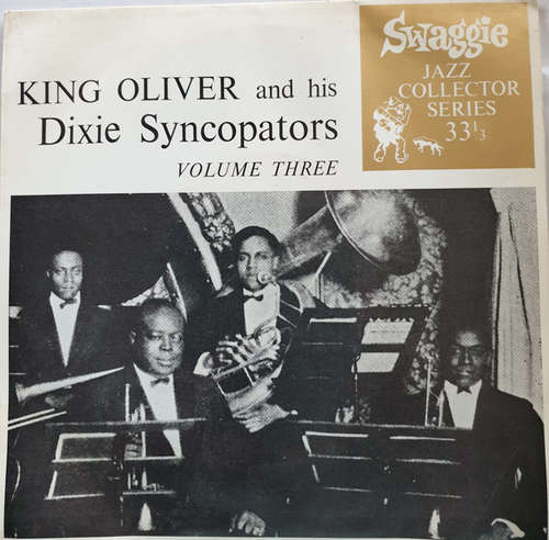 Cover King Oliver & His Dixie Syncopators - King Oliver & His Dixie Syncopators Volume Three (7, EP) Schallplatten Ankauf