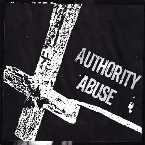 Cover Authority Abuse - Authority Abuse (7) Schallplatten Ankauf