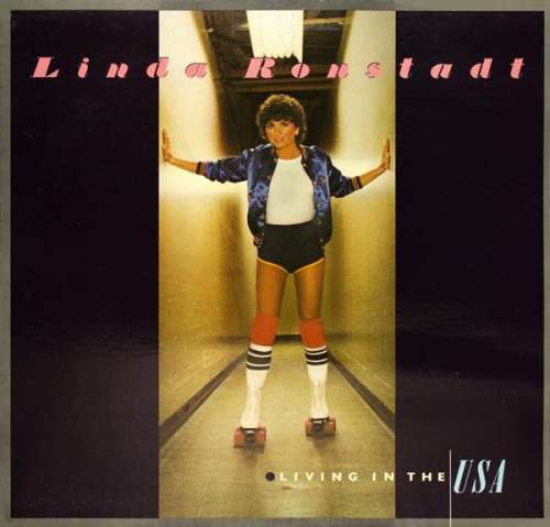 Cover Linda Ronstadt - Living In The USA (LP, Album, SP ) Schallplatten Ankauf