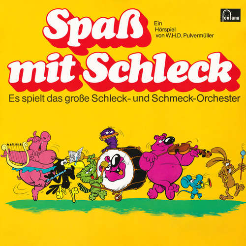 Cover W.H.D. Pulvermüller - Spaß Mit Schleck (LP) Schallplatten Ankauf