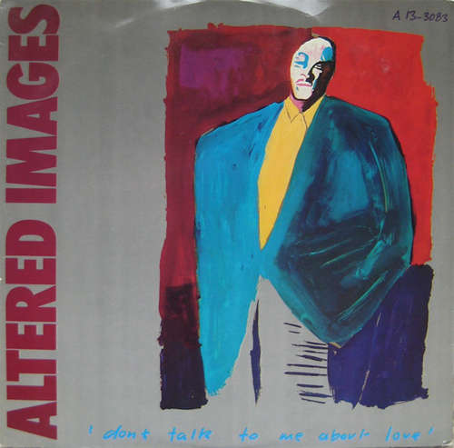 Cover Altered Images - Don't Talk To Me About Love (12, Single) Schallplatten Ankauf