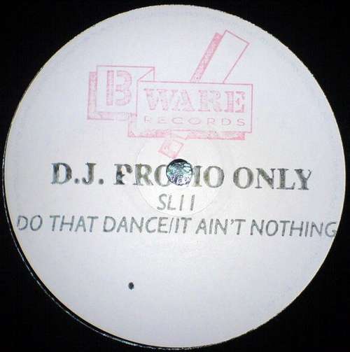 Cover SLII* - Do That Dance / It Ain't Nothing (12, Promo, W/Lbl, Sta) Schallplatten Ankauf