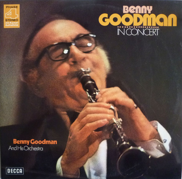 Cover Benny Goodman And His Orchestra - Benny Goodman In Concert (Recorded Live In Stockholm) (2xLP, Album, Gat) Schallplatten Ankauf