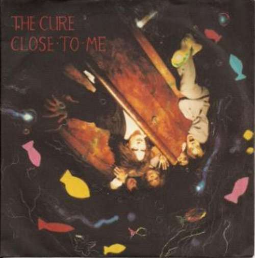 Cover The Cure - Close To Me (7, Single) Schallplatten Ankauf