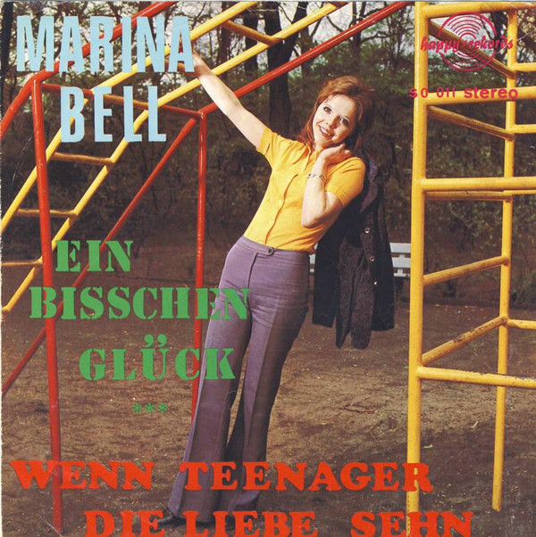 Cover Marina Bell - Ein Bißchen Glück / Wenn Teenager Die Liebe Sehn (7) Schallplatten Ankauf