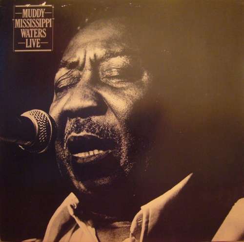 Cover Muddy Waters - Muddy Mississippi Waters Live (LP, Album) Schallplatten Ankauf