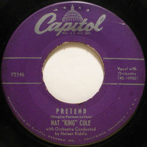 Cover Nat King Cole* / Nat King Cole And The Trio* - Pretend / Don't Let Your Eyes Go Shopping (For Your Heart) (7, Single) Schallplatten Ankauf