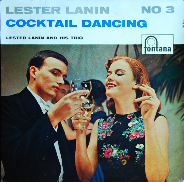 Cover Lester Lanin And His Trio* - Cocktail Dancing No 3 (7, Single, Mono) Schallplatten Ankauf