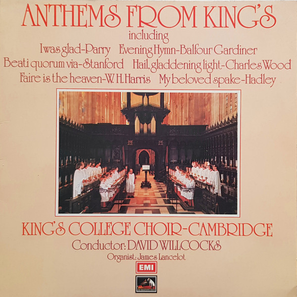 Cover King's College Choir - Cambridge*, David Willcocks, James Lancelot - Anthems From King's (LP) Schallplatten Ankauf