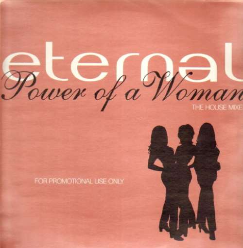 Cover Eternal (2) - Power Of A Woman - The House Mixes (2x12, Promo) Schallplatten Ankauf
