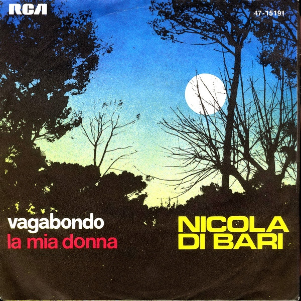 Cover Nicola Di Bari - Vagabondo / La Mia Donna (7, Single) Schallplatten Ankauf