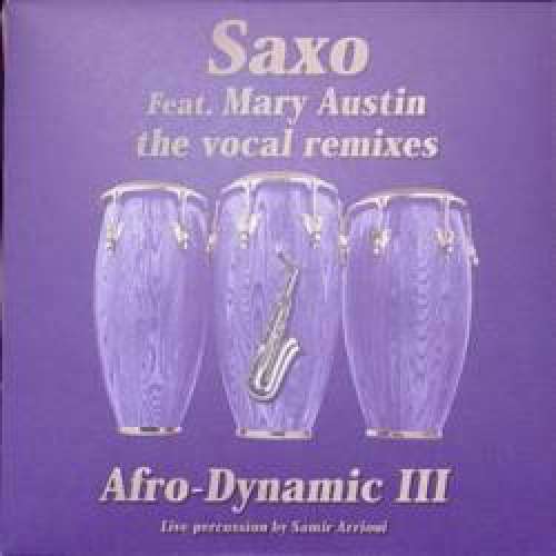 Cover Afro-Dynamic III* - Saxo (The Vocal Remixes) (12) Schallplatten Ankauf