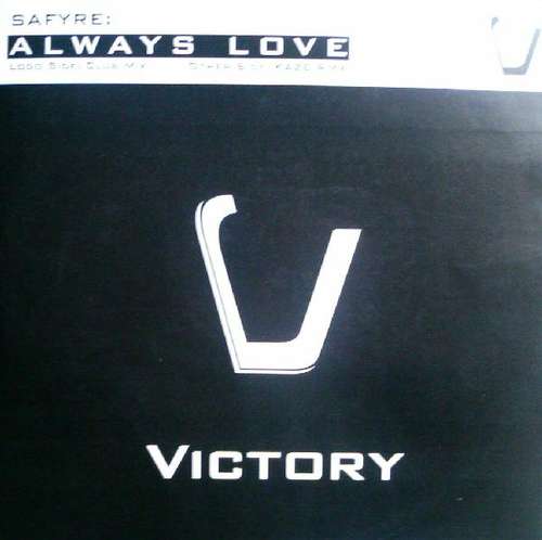Bild Safyre - Always Love (12) Schallplatten Ankauf