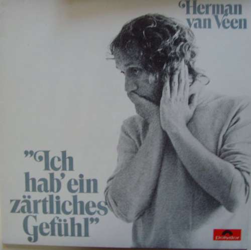 Cover Herman van Veen - Ich Hab' Ein Zärtliches Gefühl (LP, RP) Schallplatten Ankauf
