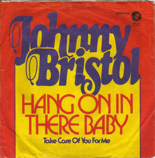 Cover Johnny Bristol - Hang On In There Baby (7, Single) Schallplatten Ankauf