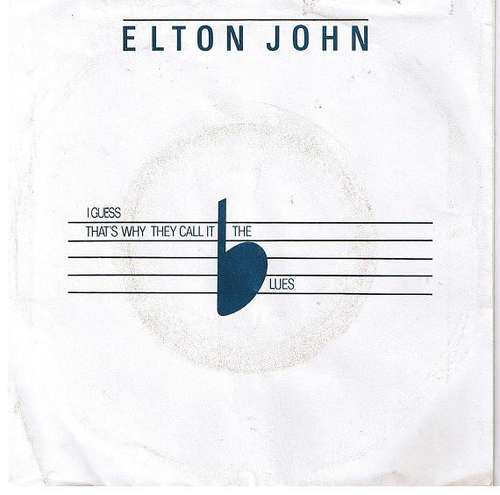 Cover Elton John - I Guess That's Why They Call It The Blues (7) Schallplatten Ankauf