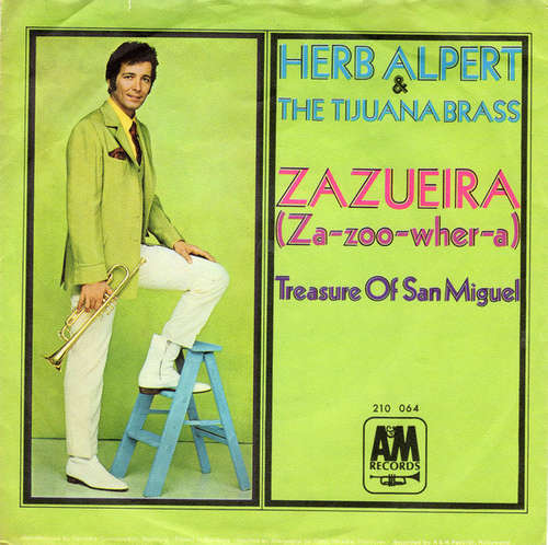 Cover Herb Alpert & The Tijuana Brass - Zazueira (7, Single) Schallplatten Ankauf