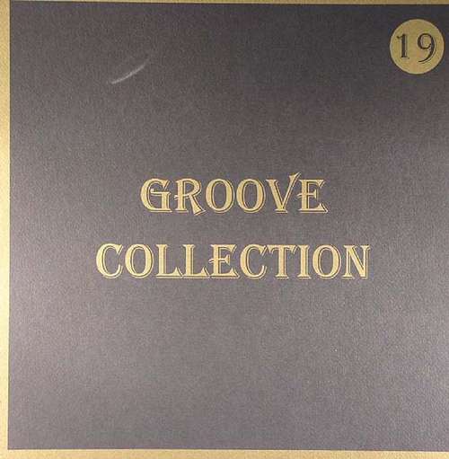 Cover Various - Groove Collection 19 (12, Ltd) Schallplatten Ankauf