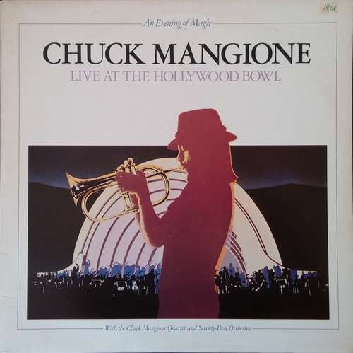 Cover Chuck Mangione - An Evening Of Magic - Live At The Hollywood Bowl (2xLP, Album, Gat) Schallplatten Ankauf