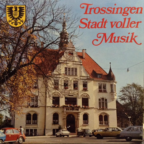 Cover Various - Trossingen Stadt Voller Musik (LP) Schallplatten Ankauf