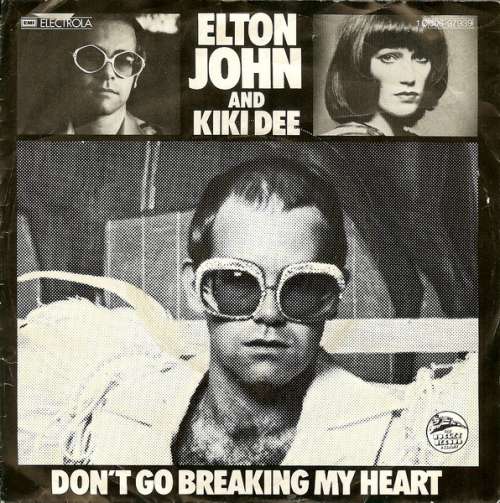 Cover Elton John And Kiki Dee - Don't Go Breaking My Heart (7, Single) Schallplatten Ankauf