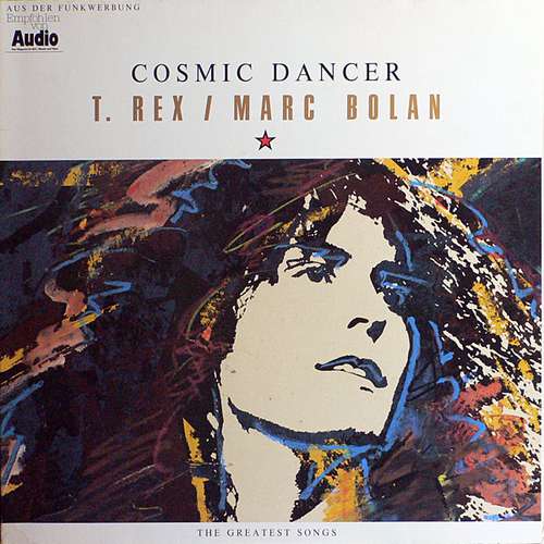 Cover T. Rex / Marc Bolan - Cosmic Dancer (The Greatest Songs) (LP, Comp, RM) Schallplatten Ankauf