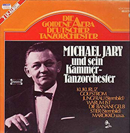 Cover Michael Jary Mit Seinem Kammer-Tanzorchester - Michael Jary Und Sein Kammer-Tanzorchester (2xLP, Comp, Mono, RM) Schallplatten Ankauf