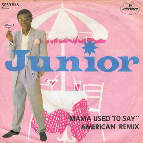 Cover Junior (2) - Mama Used To Say (American Remix) (7, Single) Schallplatten Ankauf