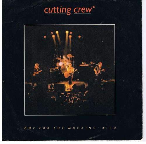 Cover Cutting Crew - One For The Mocking - Bird (7, Single) Schallplatten Ankauf