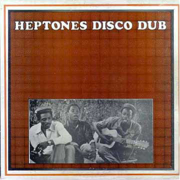 Cover Heptones* - Heptones Disco Dub (12) Schallplatten Ankauf