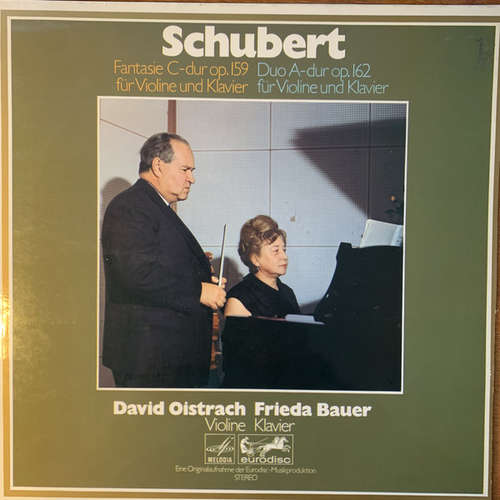 Bild Schubert*, David Oistrach, Frieda Bauer* - Fantasie C-Dur Op.159 Für Violine Und Klavier / Duo A-Dur Op.162 Für Violine Und Klavier (LP) Schallplatten Ankauf