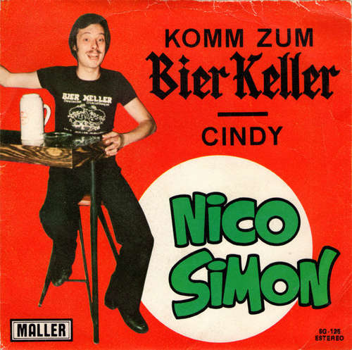 Cover Nico Simon - Komm Zum Bier Keller /Cindy (7, Single) Schallplatten Ankauf