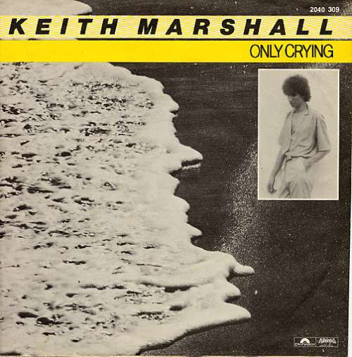 Bild Keith Marshall - Only Crying (7, Single) Schallplatten Ankauf