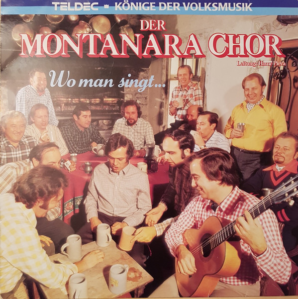 Cover Der Montanara Chor* - Wo Man Singt... (LP, Album, Comp) Schallplatten Ankauf
