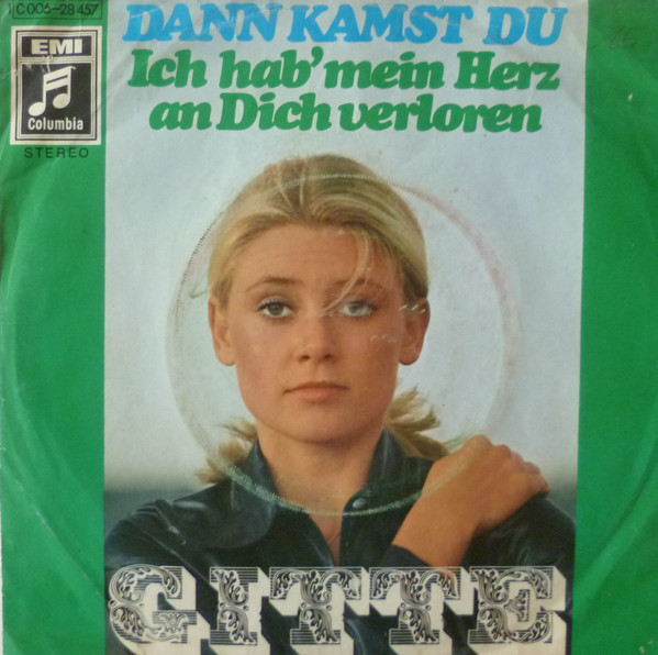 Bild Gitte* - Dann Kamst Du / Ich Hab' Mein Herz An Dich Verloren (7, Single) Schallplatten Ankauf