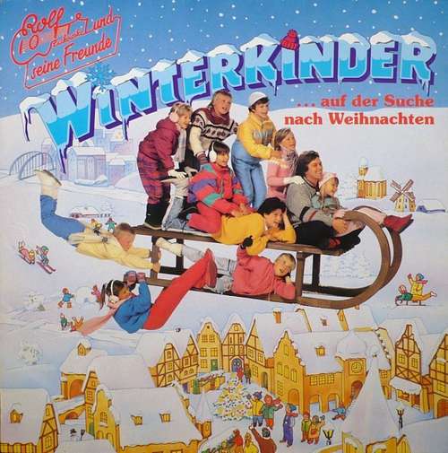 Cover Rolf Zuckowski Und Seine Freunde* - Winterkinder ...Auf Der Suche Nach Weihnachten (LP) Schallplatten Ankauf