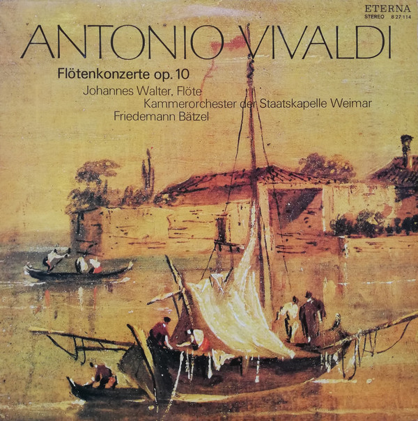 Cover Antonio Vivaldi - Johannes Walter (2), Kammerorchester Der Staatskapelle Weimar, Friedemann Bätzel - Flötenkonzerte Op. 10 (LP, Gre) Schallplatten Ankauf