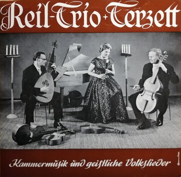 Cover zu Reil-Trio + Terzett* - Kammermusik Und Geistliche Volkslieder (10) Schallplatten Ankauf
