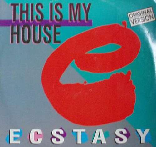 Cover Ecstasy (2) - This Is My House (12) Schallplatten Ankauf