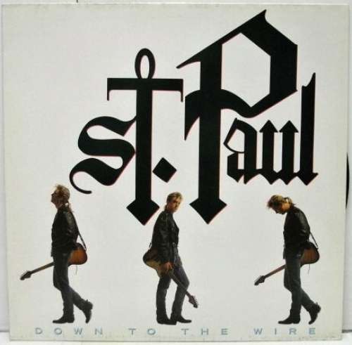 Cover St. Paul - Down To The Wire (LP, Album) Schallplatten Ankauf